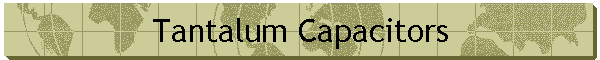 Tantalum Capacitors