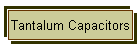 Tantalum Capacitors